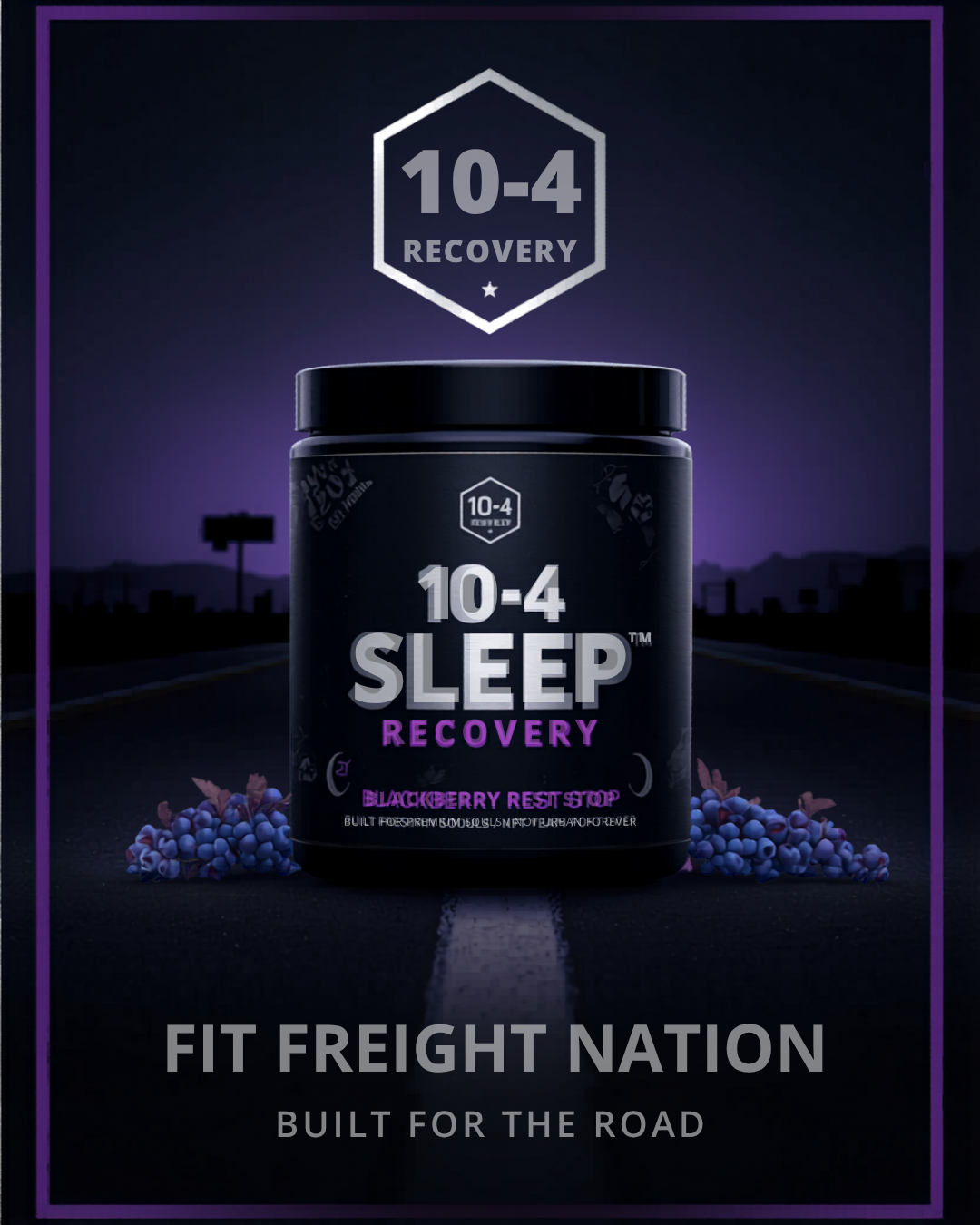 10-4 Sleep™ Recovery — Blackberry Rest Stop